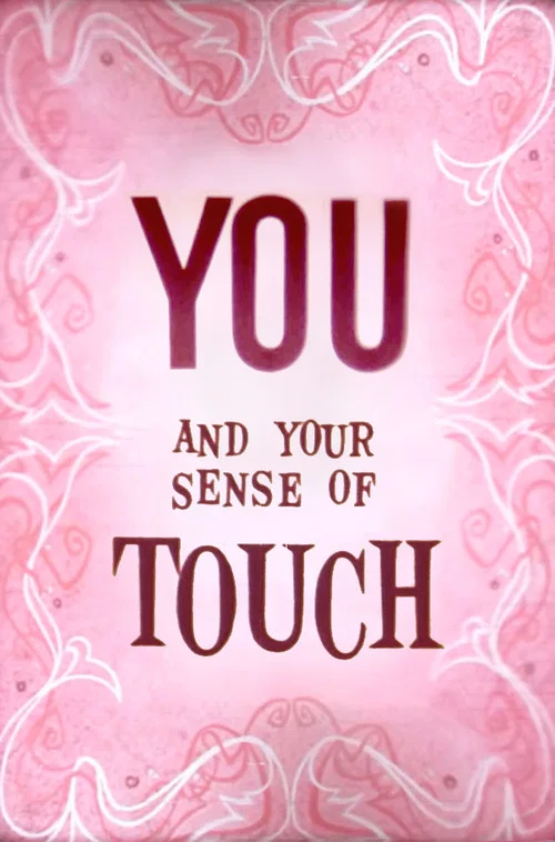 Постер: You and Your Sense of Touch