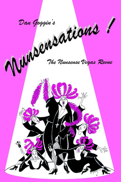 Постер: Nunsensations! - The Nunsense Vegas Revue
