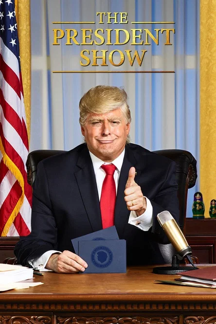 Постер: The President Show