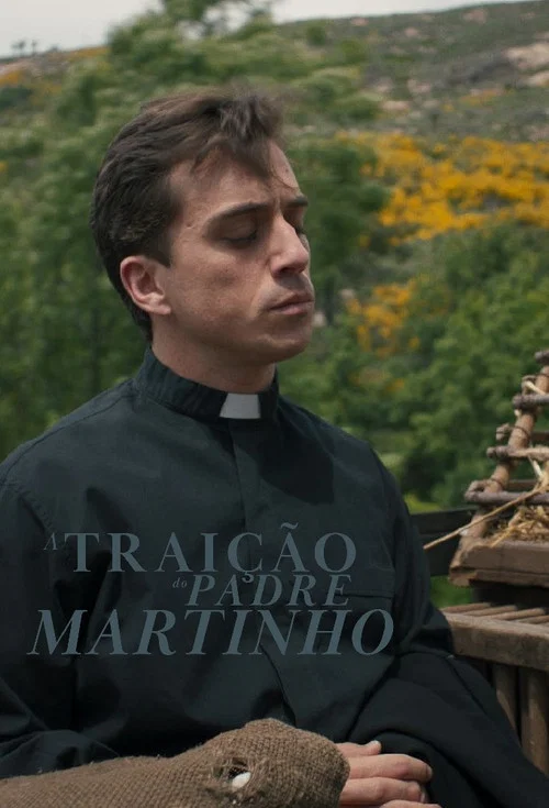Постер: A Traição do Padre Martinho