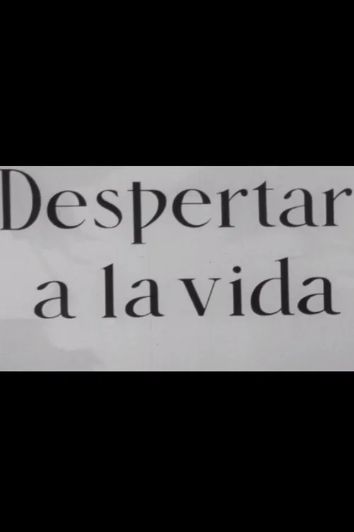 Постер: Despertar a la vida