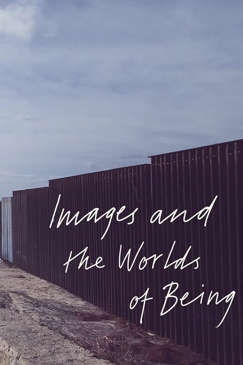 Постер: Images and the Worlds of Being