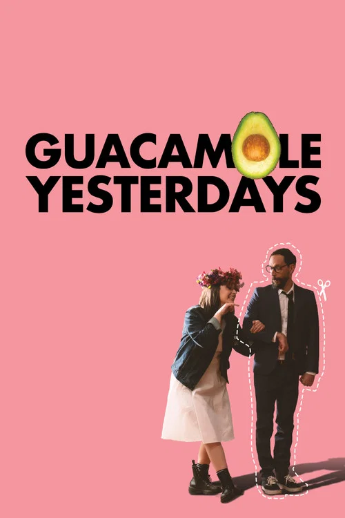 Постер: Guacamole Yesterdays