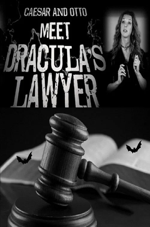 Постер: Caesar and Otto Meet Dracula's Lawyer