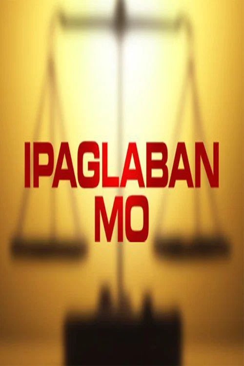 Постер: Ipaglaban mo