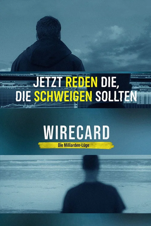 Постер: Wirecard - Die Milliarden-Lüge