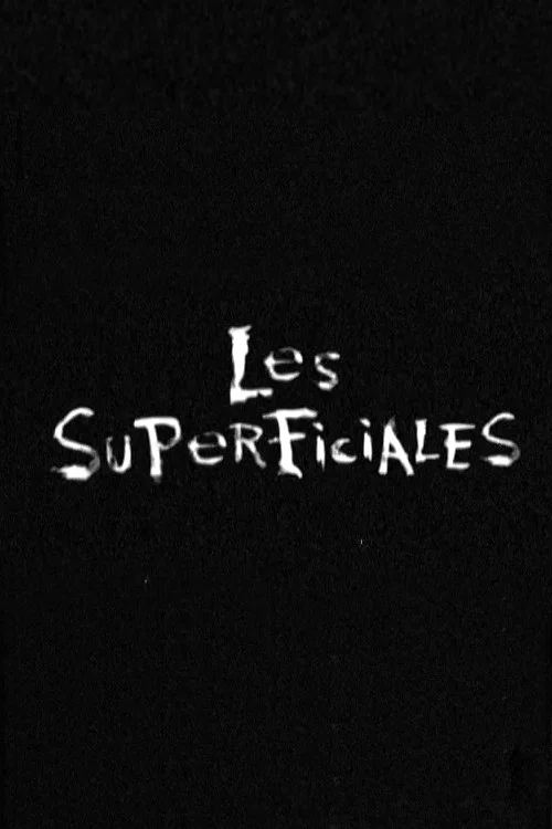 Постер: Les superficiales