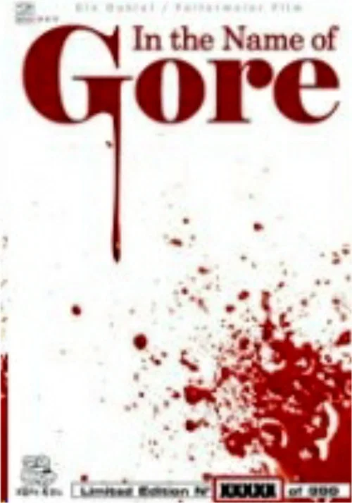 Постер: In the Name of Gore