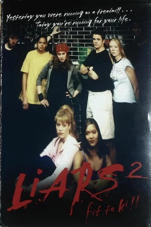 Постер: Liars 2: Fit to Kill