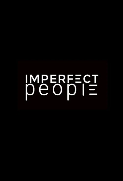 Постер: Imperfect People