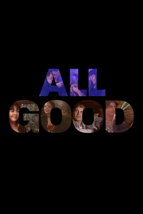 Постер: All Good