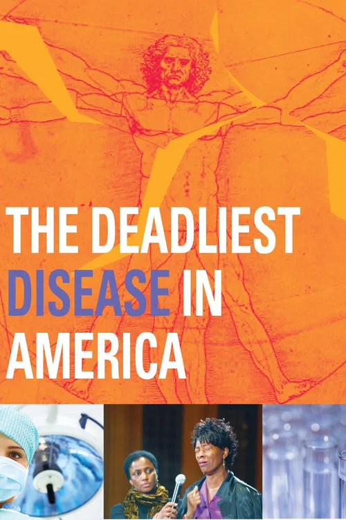 Постер: Deadliest Disease in America