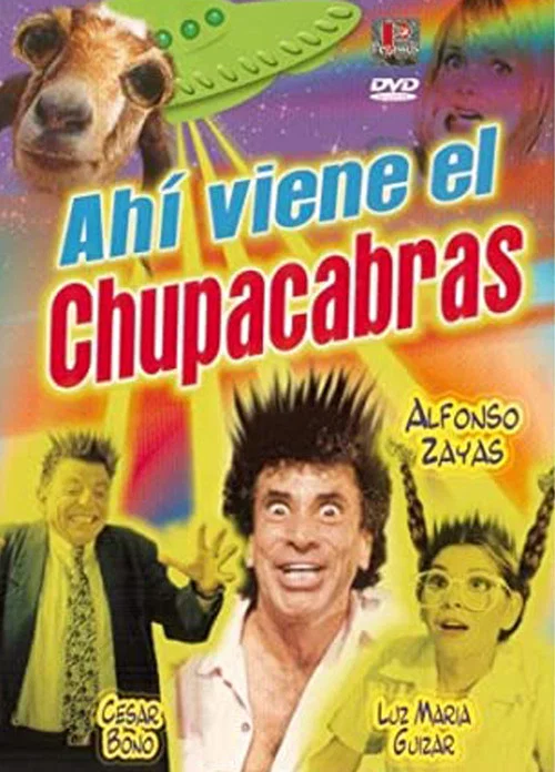 Постер: Ahí viene el chupacabras