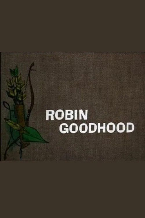 Постер: Robin Goodhood