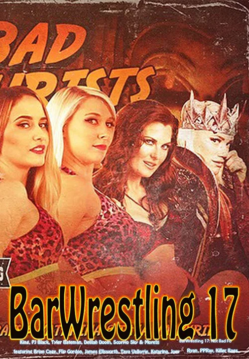 Постер: Bar Wrestling 17 Not Bad For Tourists