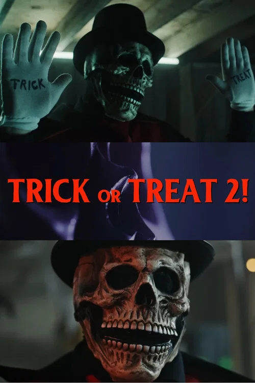 Постер: Trick or Treat 2!