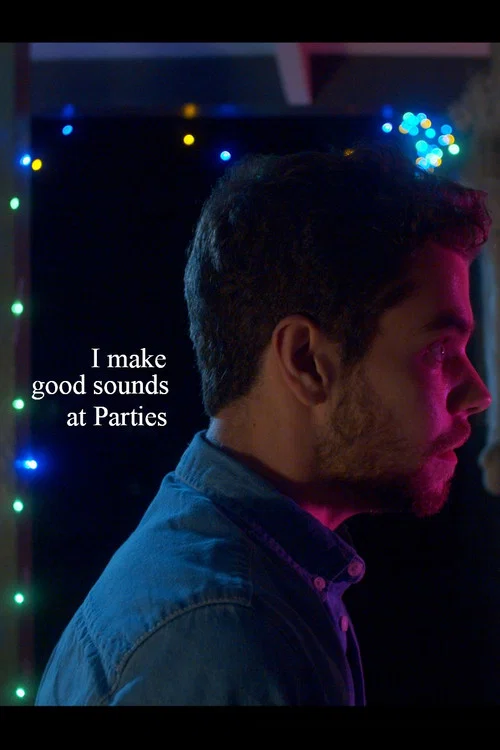 Постер: I Make Good Sounds at Parties