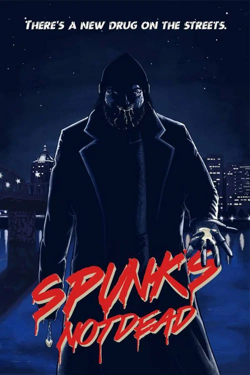 Постер: Spunk's Not Dead