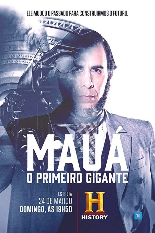 Постер: Mauá, O Primeiro Gigante