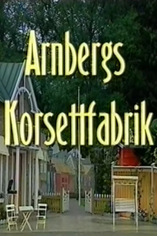 Постер: Arnbergs Korsettfabrik