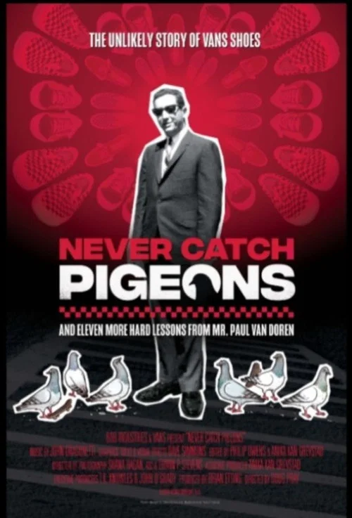 Постер: Never Catch Pigeons: And Eleven More Hard Lessons from Mr. Paul Van Doren