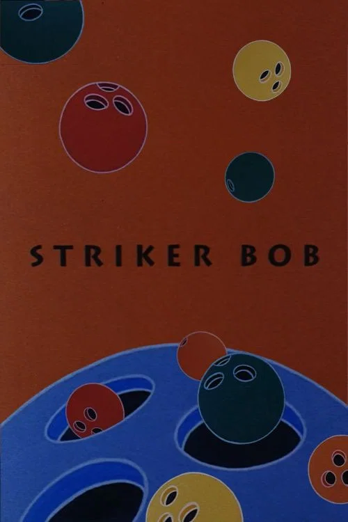 Постер: Striker Bob