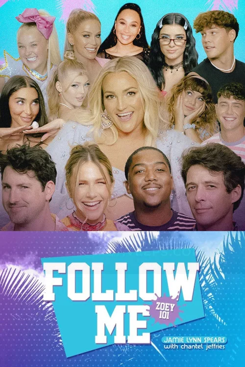 Постер: Jamie Lynn Spears & Chantel Jeffries: Follow Me