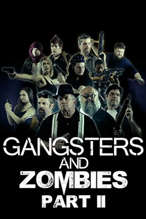 Постер: Gangsters & Zombies: Part II