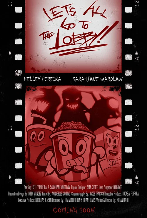Постер: Let's All Go to the Lobby!