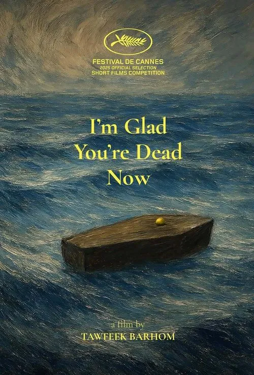 Постер: I'm Glad You're Dead Now