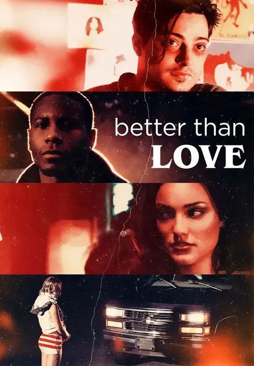 Постер: Better Than Love