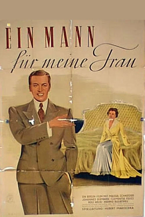 Постер: Ein Mann für meine Frau