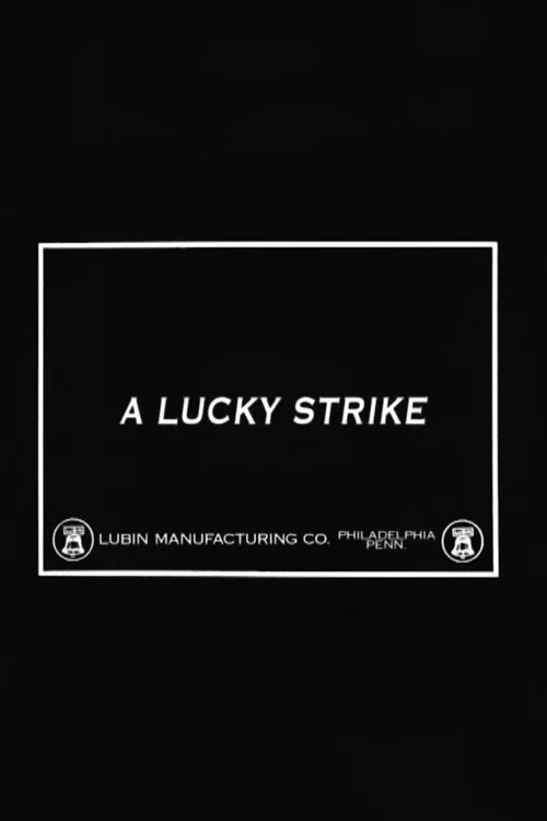 Постер: A Lucky Strike