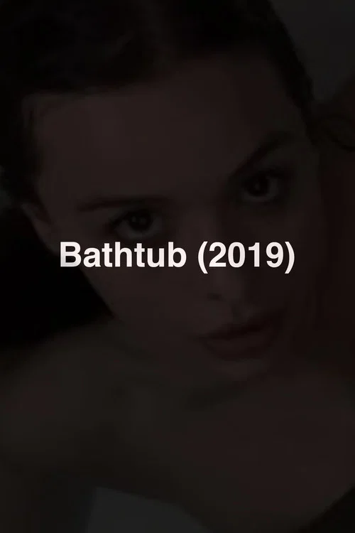 Постер: Bathtub