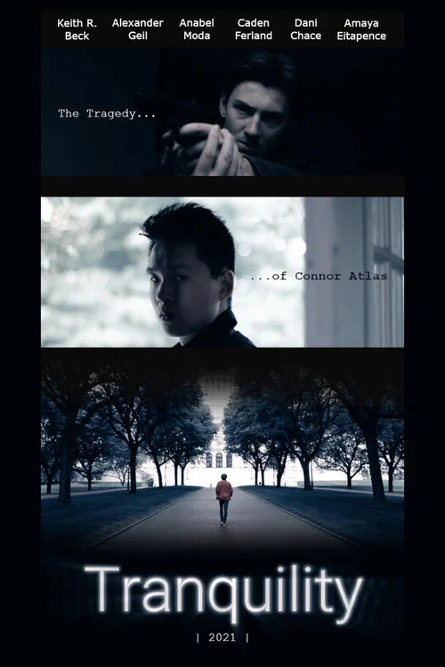 Постер: Tranquility - An Independent Film