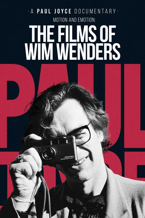 Постер: Motion and Emotion: The Films of Wim Wenders