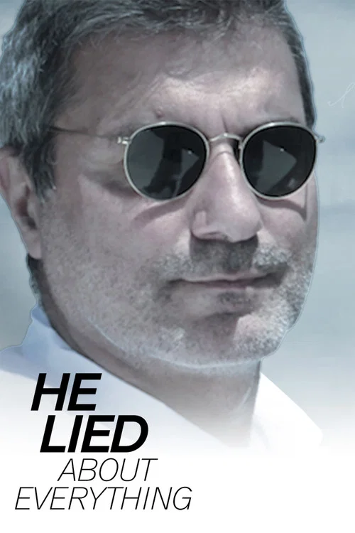 Постер: He Lied About Everything