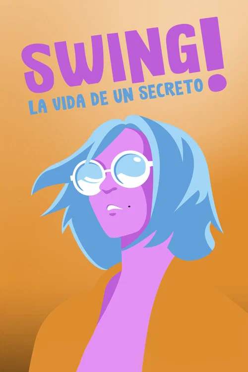 Постер: Swing, La vida d'un secret