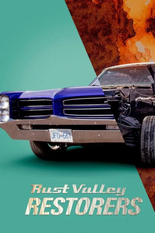 Постер: Rust Valley Restorers