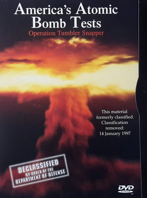 Постер: America's Atomic Bomb Tests: Operation Tumbler Snapper