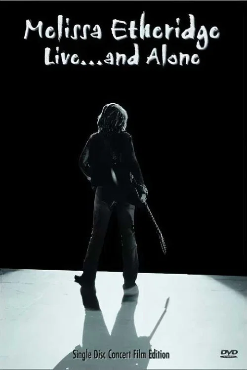 Постер: Melissa Etheridge Live... and Alone