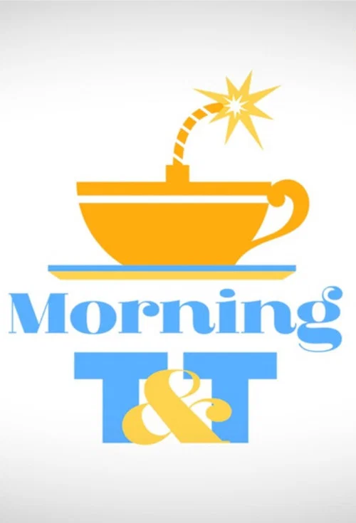 Постер: Morning T&T