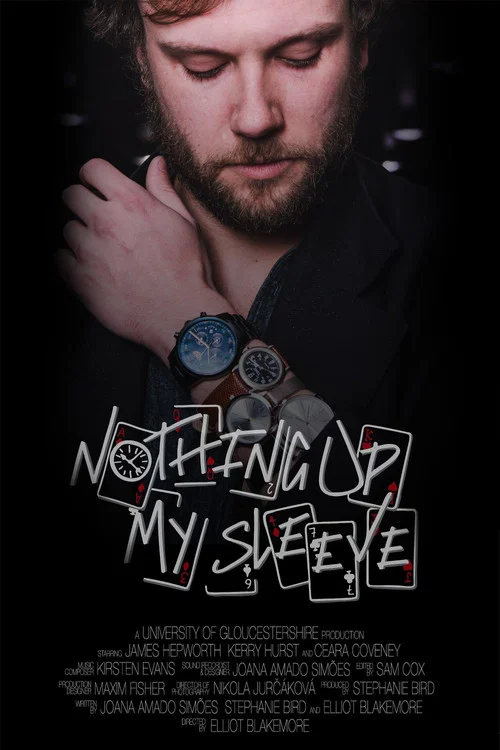 Постер: Nothing Up My Sleeve