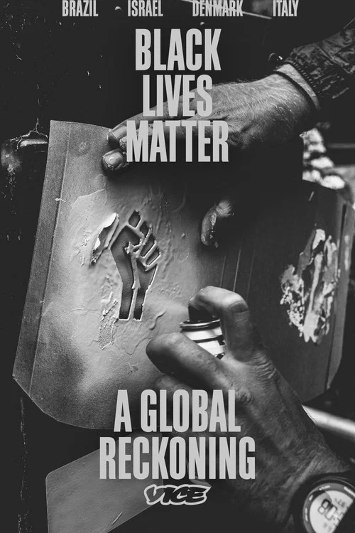 Постер: Black Lives Matter: A Global Reckoning