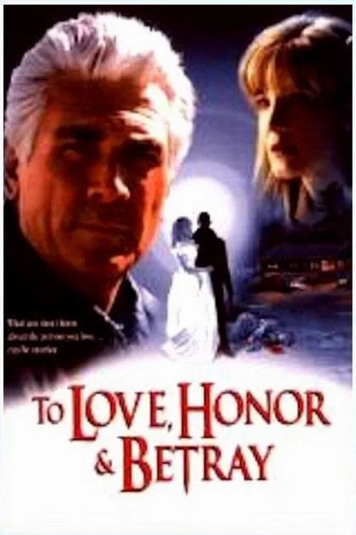 Постер: To Love, Honor & Betray