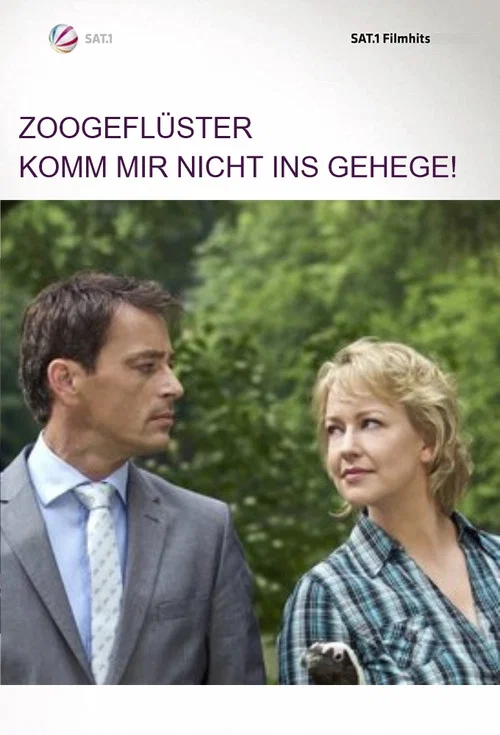Постер: Zoogeflüster - Komm mir nicht ins Gehege!