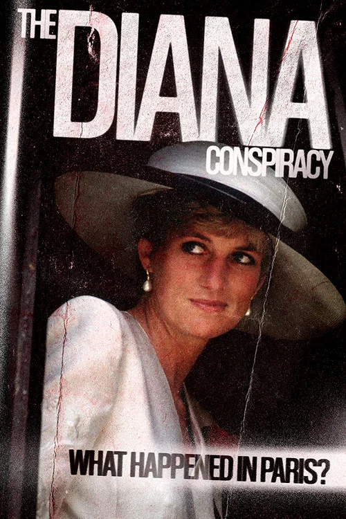 Постер: The Diana Conspiracy: What Happened in Paris?