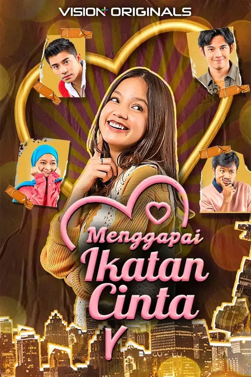 Постер: Menggapai Ikatan Cinta