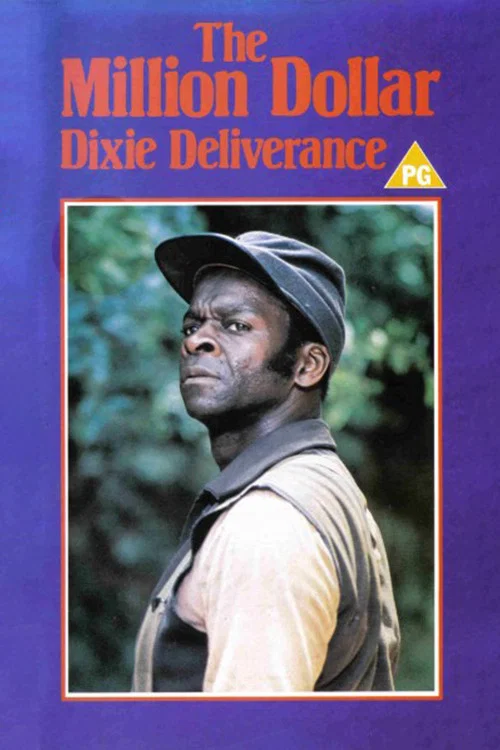 Постер: The Million Dollar Dixie Deliverance