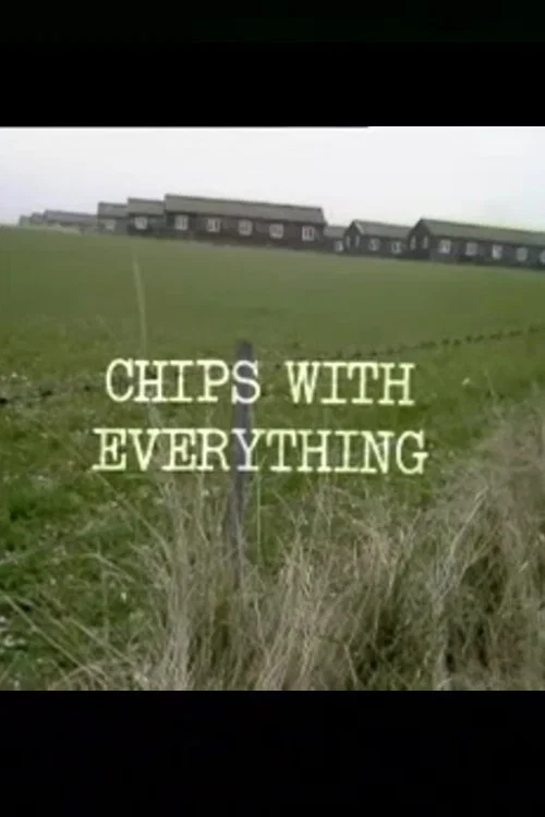 Постер: Chips with Everything
